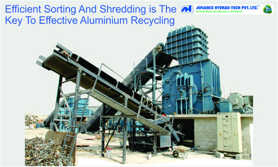 Efficient Sorting And Shredding Is The Key To Effective Aluminium Recycling